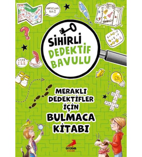 Sihirli Dedektif Bavulu 8 Meraklı Dedektifler İçin Bulmaca Kitabı