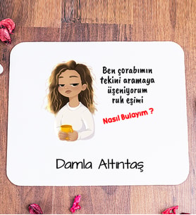 Kişiye Özel Ruh Eşimi Nasıl Bulayım Esprili Mouse Pad