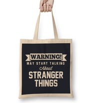 Warning May Start Talking About Stranger Things Bez Çanta Uzun Saplı