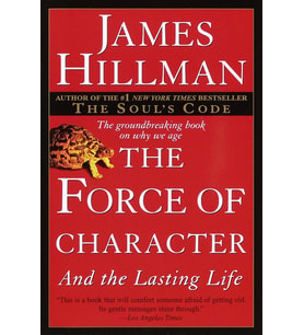 The Force Of Character: And The Lasting Life