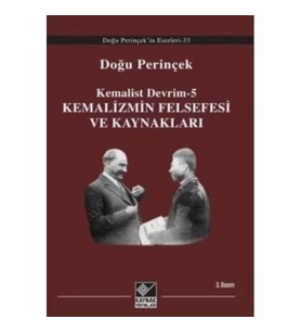 Kemalizmin Felsefesi ve Kaynakları