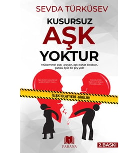 Kusursuz Aşk Yoktur