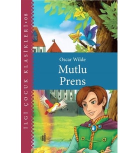 Mutlu Prens - Çocuk Klasikleri