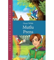 Mutlu Prens - Çocuk Klasikleri