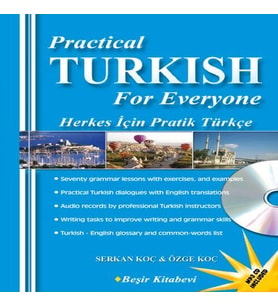Practical Turkish For Everyone - Herkes İçin Pratik Türkçe CD'li