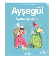Ayşegül 17 - Tiyatro Oyuncusu
