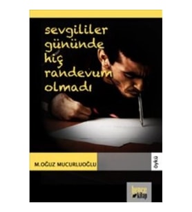 Sevgililer Gününde Hiç Randevum Olmadı