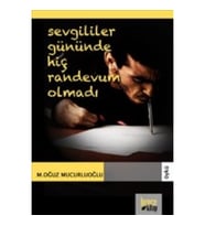 Sevgililer Gününde Hiç Randevum Olmadı
