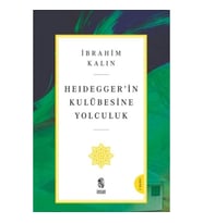Heidegger’in Kulübesine Yolculuk
