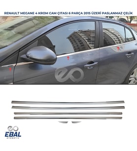 Renault Megane 4 Sedan Krom Cam Çıtası 6 parça 2015 ve üzeri P.Çelik
