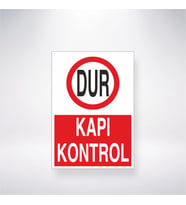 Dur Kapı Kontrol 21x28 Arkası Yapışkanlı Levha