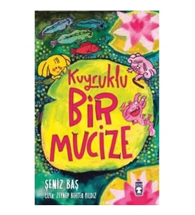 Kuyruklu Bir Mucize