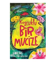 Kuyruklu Bir Mucize