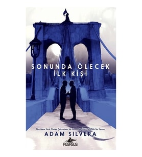 Sonunda Ölecek İlk Kişi