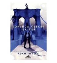 Sonunda Ölecek İlk Kişi