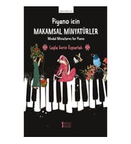 Piyano İçin Makamsal Minyatürler
