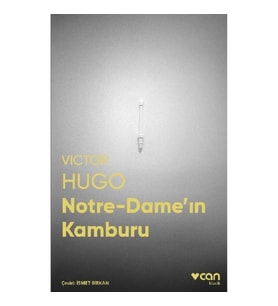 Notre-Dame’ın Kamburu (Fotoğraflı Klasikler)