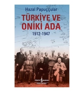 Türkiye ve Oniki Ada 1912-1947