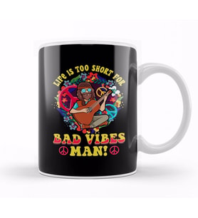 Life Is Too Short For Bad Vibes Man! Guitar Hippie Kupa Bardak Porselen