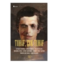 Tuhaf, Çok Tuhaf