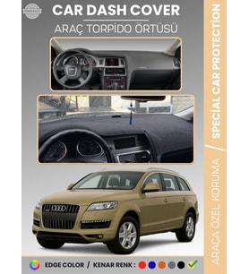 AUDI Q7 (2005-2015) Torpido Örtüsü Ön Göğüs Koruma Torpido Koruma Araca Özel Kaymaz Kolay Montaj