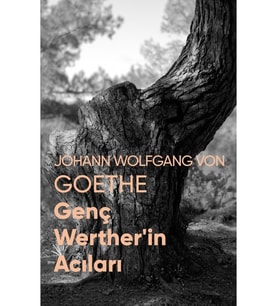 Genç Werther’İn Acıları (Fotoğraflı Klasikler) - Johann Wolfgang Von Goethe