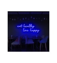 Eat Healthy Live Happy Yazılı Neon Tabela