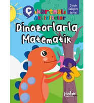 Çıkartmalı Aktiviteler Dinozorlarla Matematik