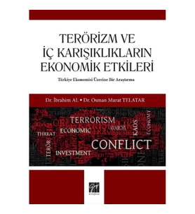 Terörizm ve İç Karışıklıkların Ekonomik Etkileri