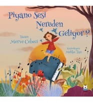 Piyano Sesi Nereden Geliyor
