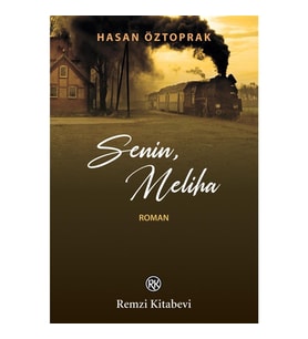 Senin, Meliha - Hasan Öztoprak