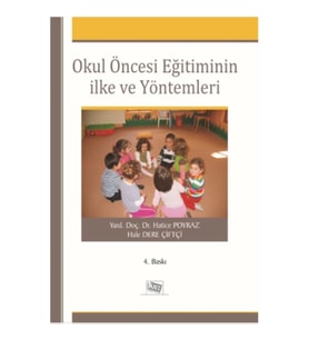 Okul Öncesi Eğitiminin İlke ve Yöntemleri