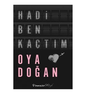 Hadi Ben Kaçtım