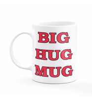 Big Hug Mug Baskılı Kupa Bardak