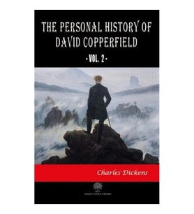 The Personal History of David Copperfield Vol. 2