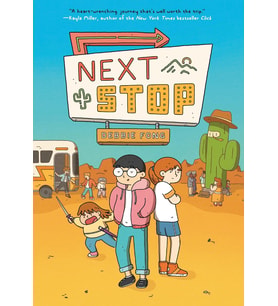 Next Stop: (A Graphic Novel)