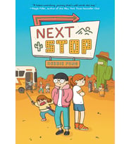 Next Stop: (A Graphic Novel)