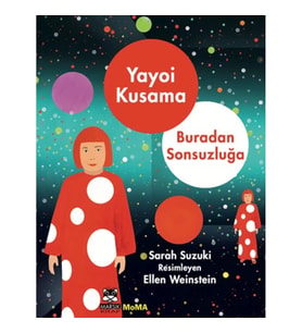 Yayoı Kusama – Buradan Sonsuzluğa