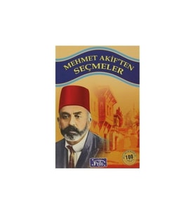 Mehmet Akif’ten Seçmeler (Karışık)