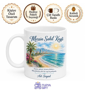 Mersin Sahil Keyfi Memleket Kupa Bardak Hediye Özel Tasarım Porselen Mug