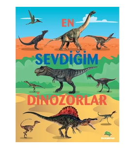 En Sevdiğim Dinozorlar