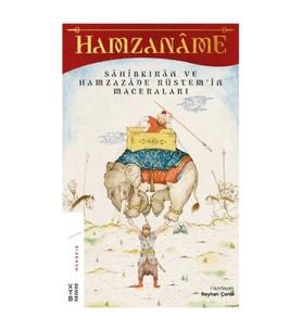 Hamzaname Sahibkıran ve Hamzazade Rüstem'in Maceraları