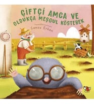 Çiftçi Amca ve Oldukça Meşgul Köstebek