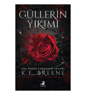 Güllerin Yıkımı
