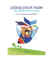 Çağdaş Çocuk Yazını - Yazın Eğitimine Atılan İlk Adım