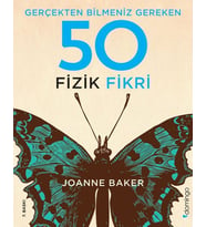 Gerçekten Bilmeniz Gereken 50 Fizik Fikri