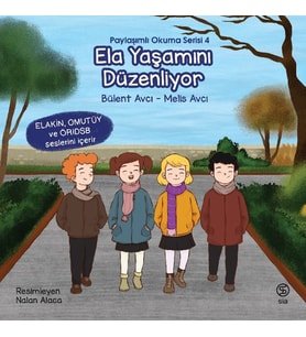 Ela Yaşamını Düzenliyor - Paylaşımlı Okuma Serisi 4