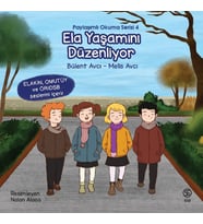 Ela Yaşamını Düzenliyor - Paylaşımlı Okuma Serisi 4