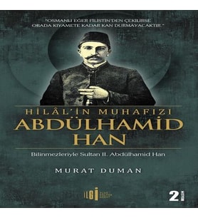 Hilal'in Muhafızı Abdülhamid Han