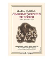 Cumhuriyet Çocuğunun Din Dersleri